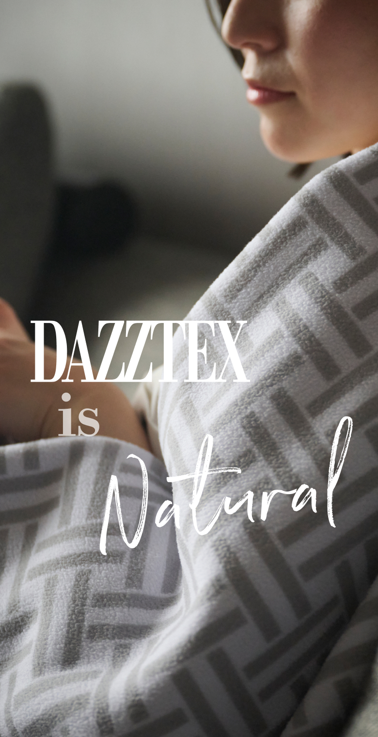 DAZZTEX is Natural