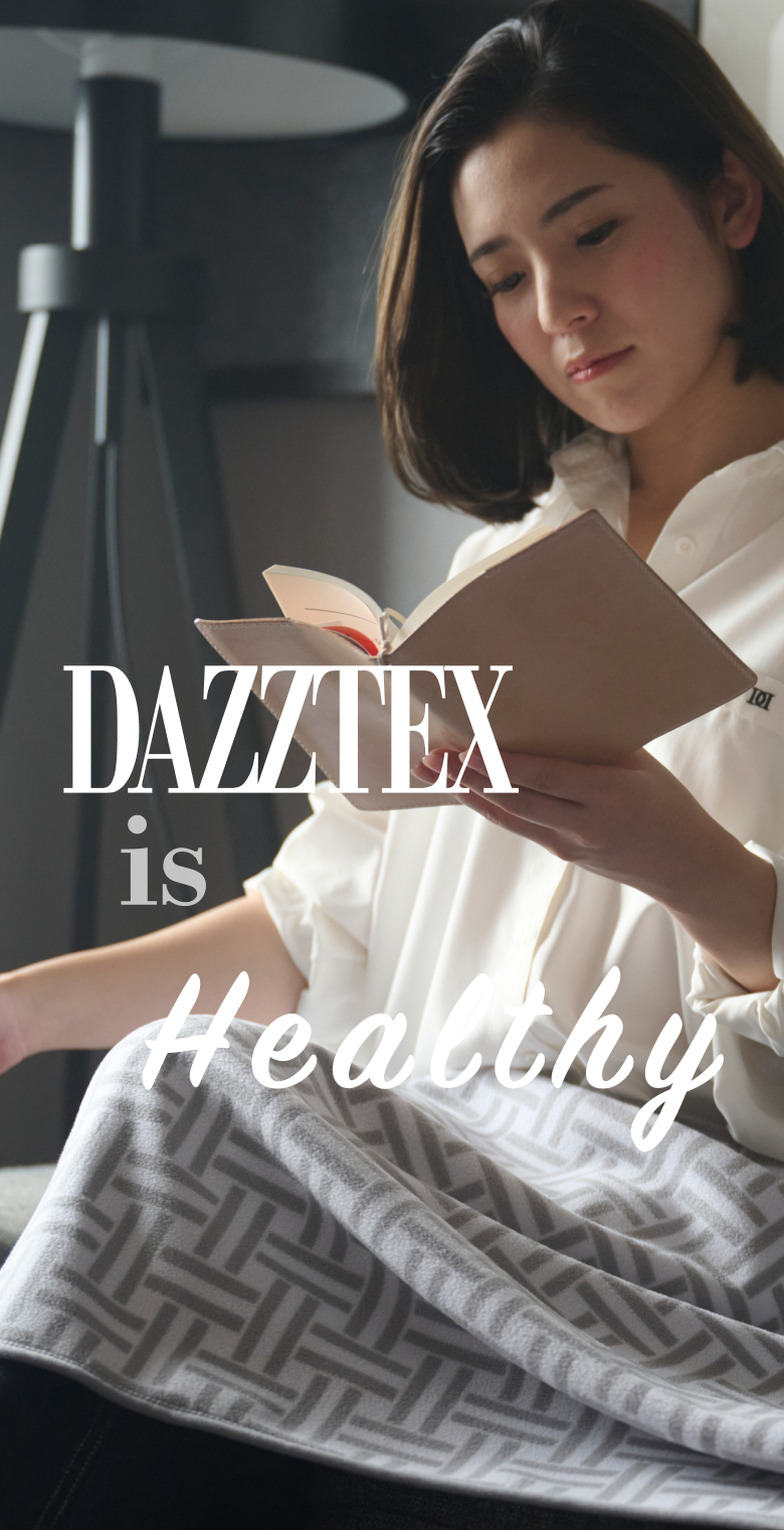 DAZZTEX is Healthy